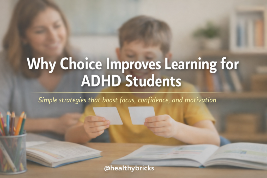 Choice Improves Learning for ADHD Students